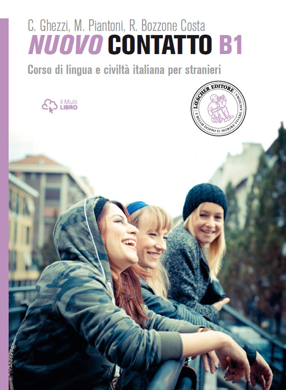New contact. Italian language and civilization course for foreigners. Level B1: Volume B1 (Manual + Online Audio)