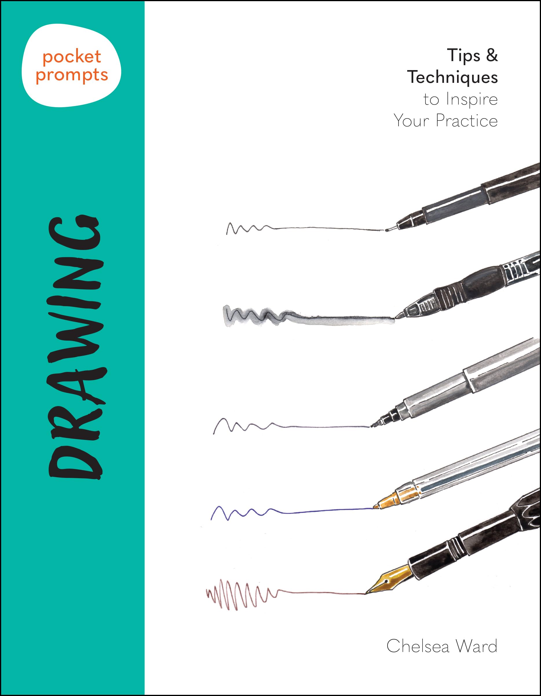 Pocket Prompts Drawing: Tips and Techniques to . Ward, Ward,.#