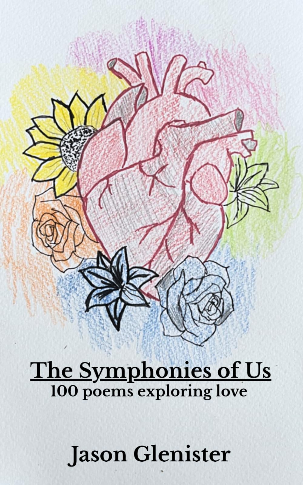 The Symphonies of us: Poems of love