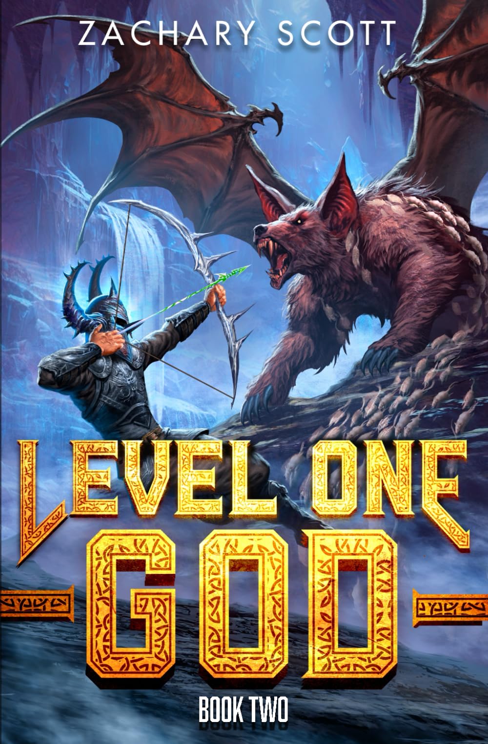 Level One God 2: A LitRPG Adventure