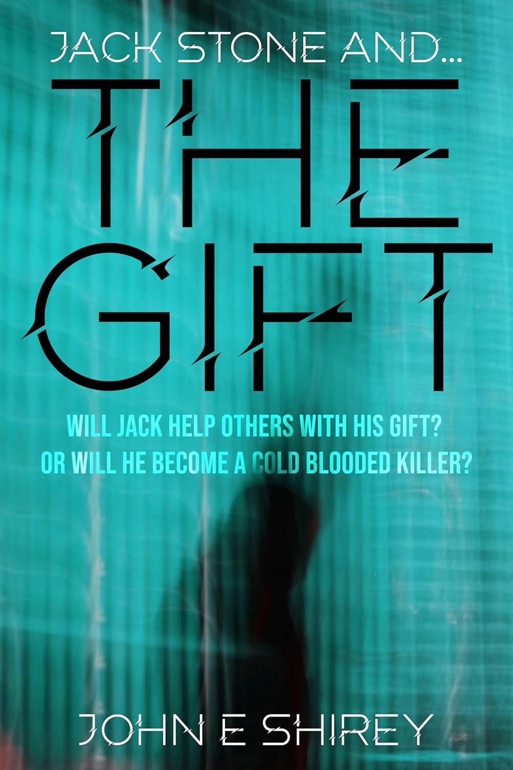 Jack Stone and....The Gift eBook Shirey, John E Books