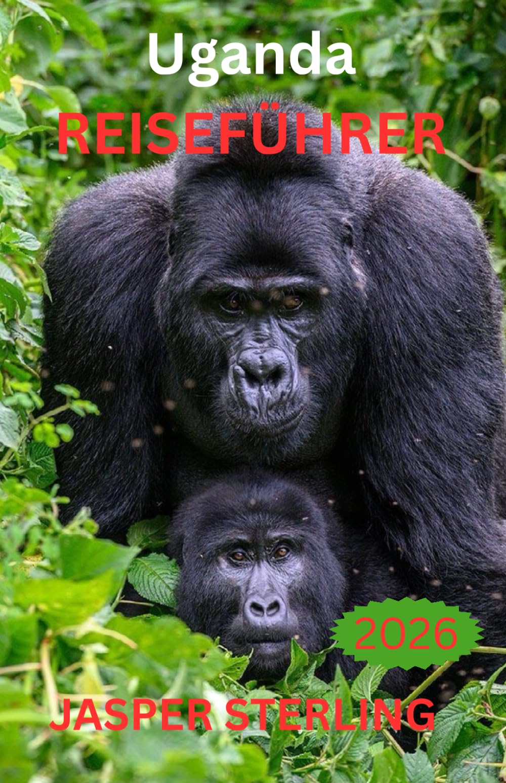 Uganda REISEFÜHRER 2026