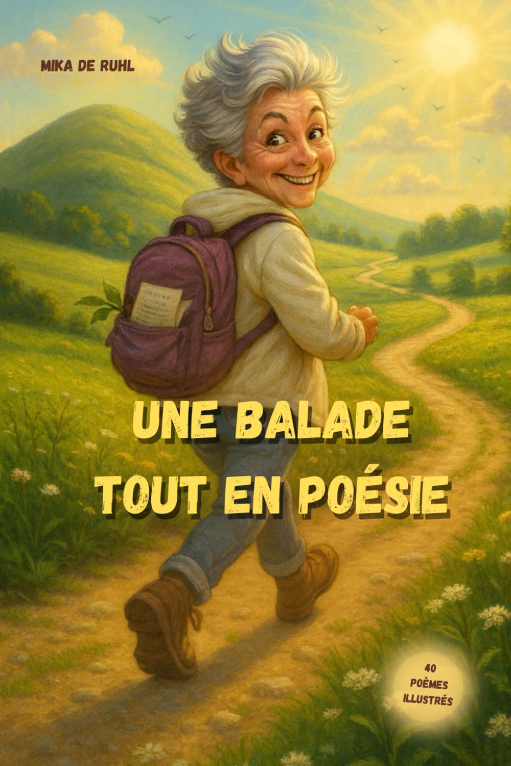 Une balade tout en poésie: 40 Poèmes Illustrés