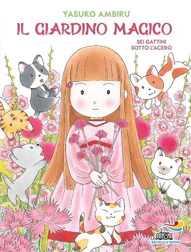 Sei gattini sotto l'acero. Il giardino magico: Vol. 1