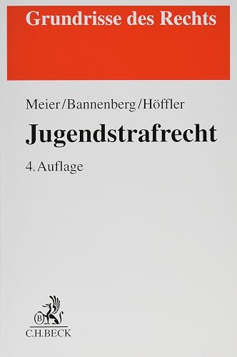 Jugendstrafrecht (Grundrisse des Rechts)