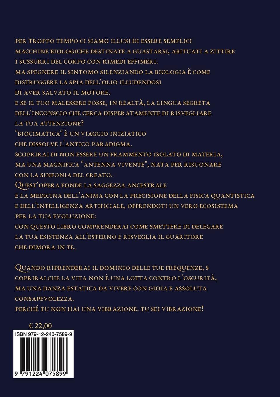 Biocimatica - Il Linguaggio Segreto dell'Universo