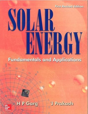 Solar Energy : Fundamentals and Applications