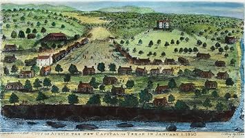 Texas City Of Austin 1840 Ncity Of Austin The New Capital Of Texas Lithograph 1840 Poster Print by 18 x 24