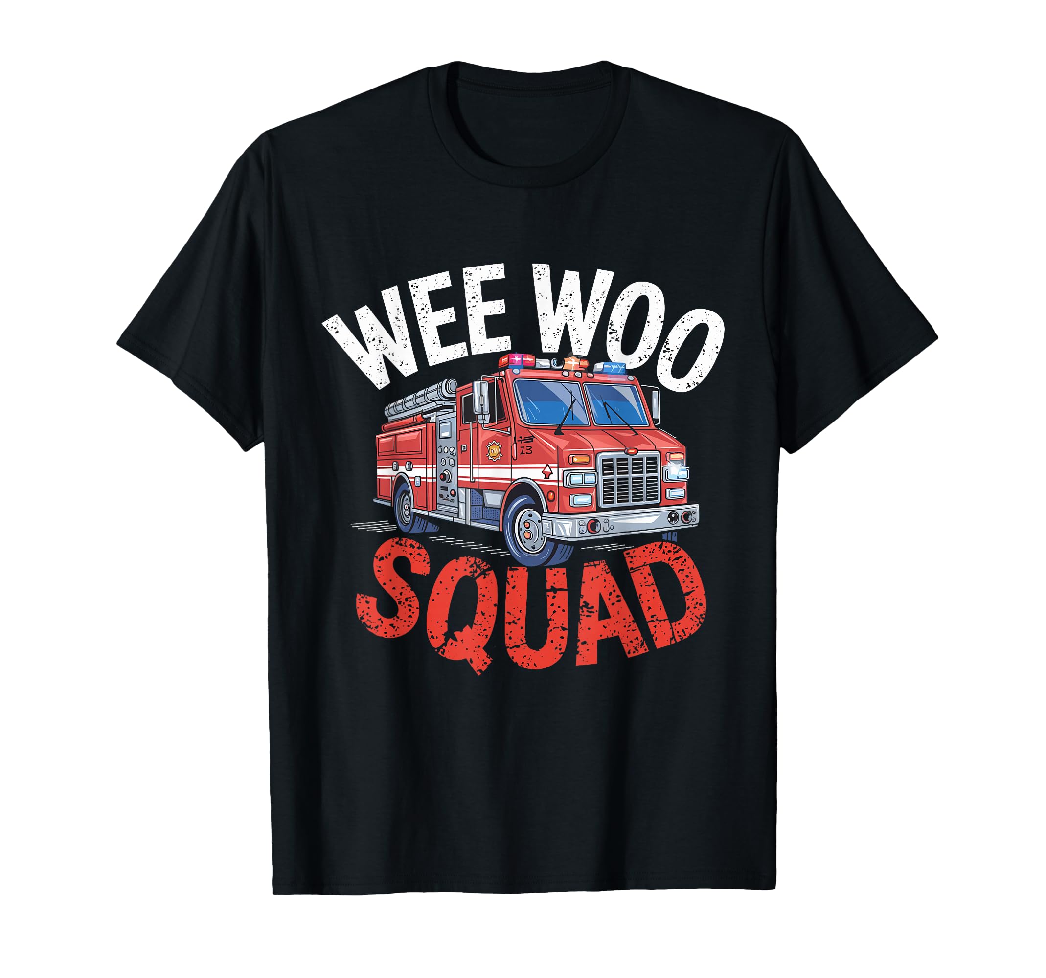 Wee Woo Squad Funny Firefighter Fire Truck Fireman Men Women T-Shirt