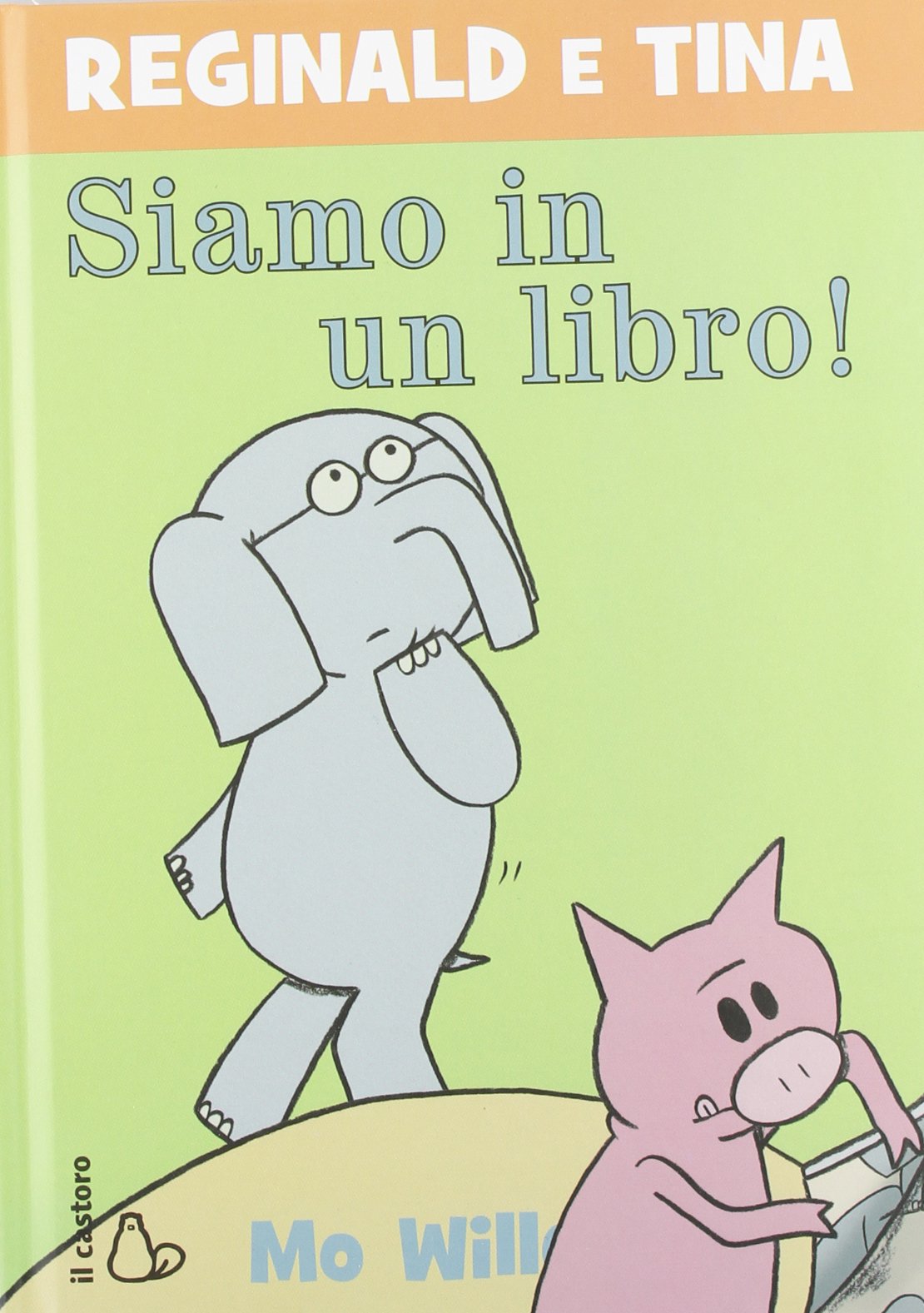 Siamo in un libro! Reginald e Tina. Ediz. illustrata