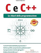C e C++. Le chiavi della programmazione