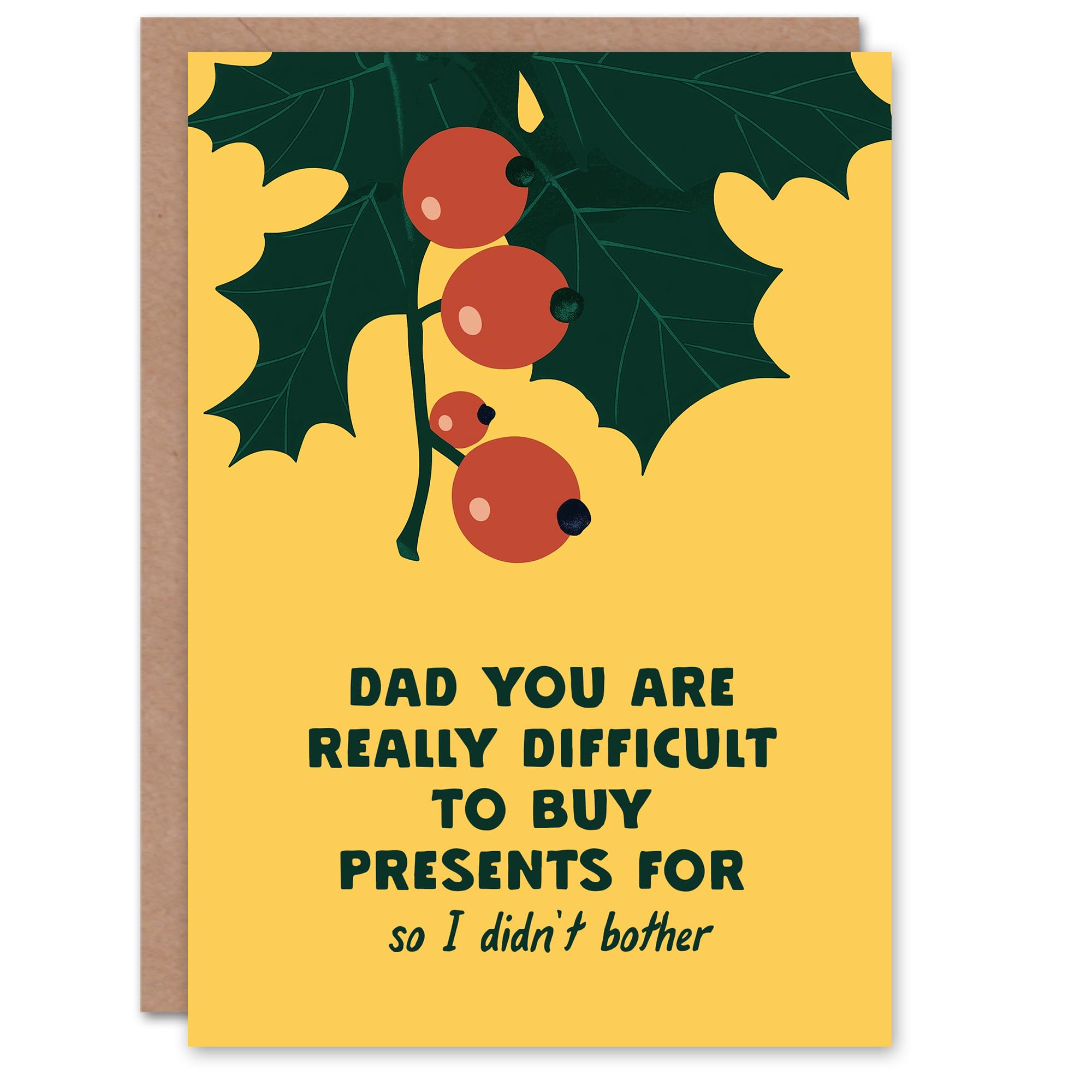 Artery8 Difficult To Buy Presents For Didn't Bother Funny For Him Dad Father Christmas Card