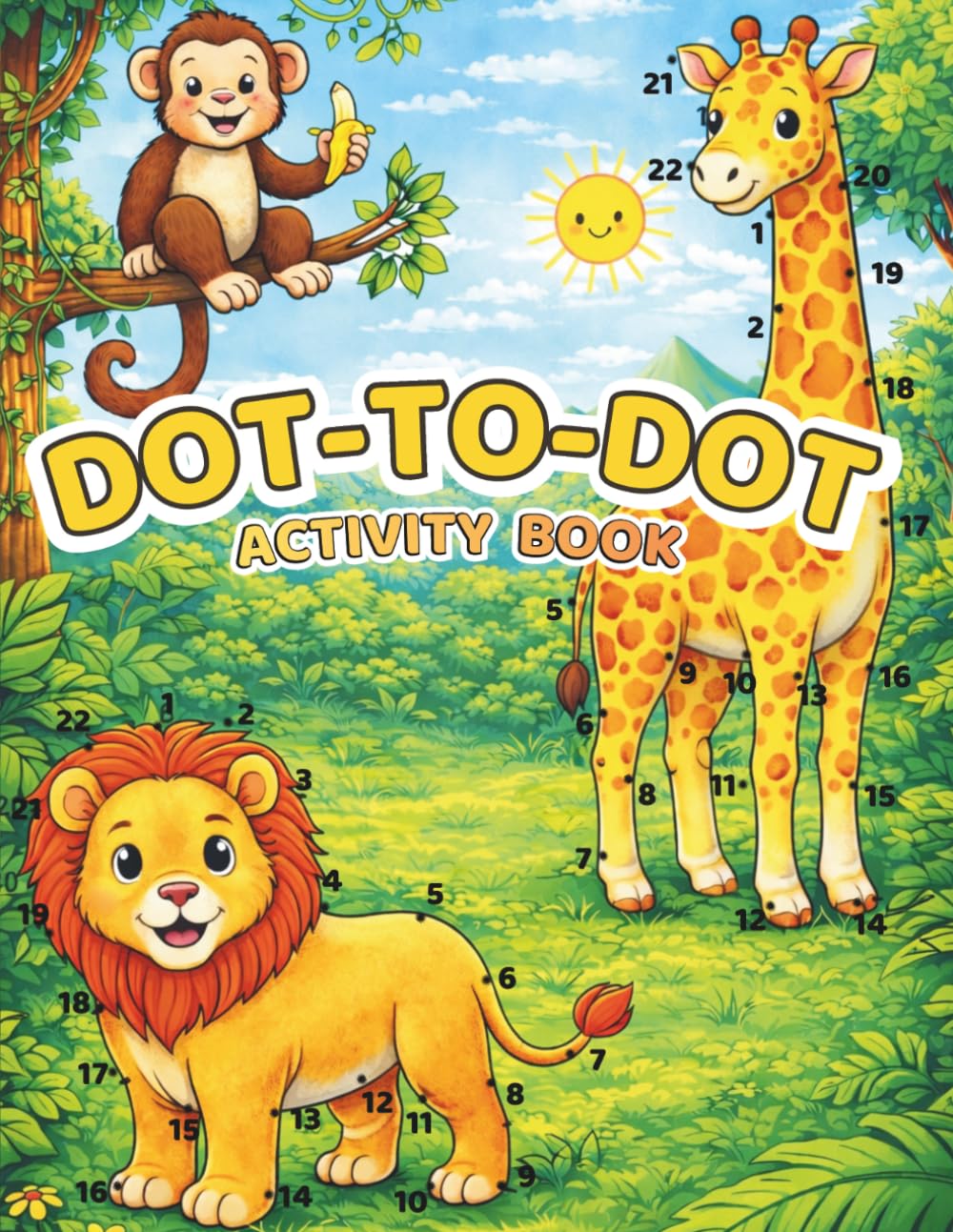 Dot to Dot - Fun Connect the Dots Activity Book