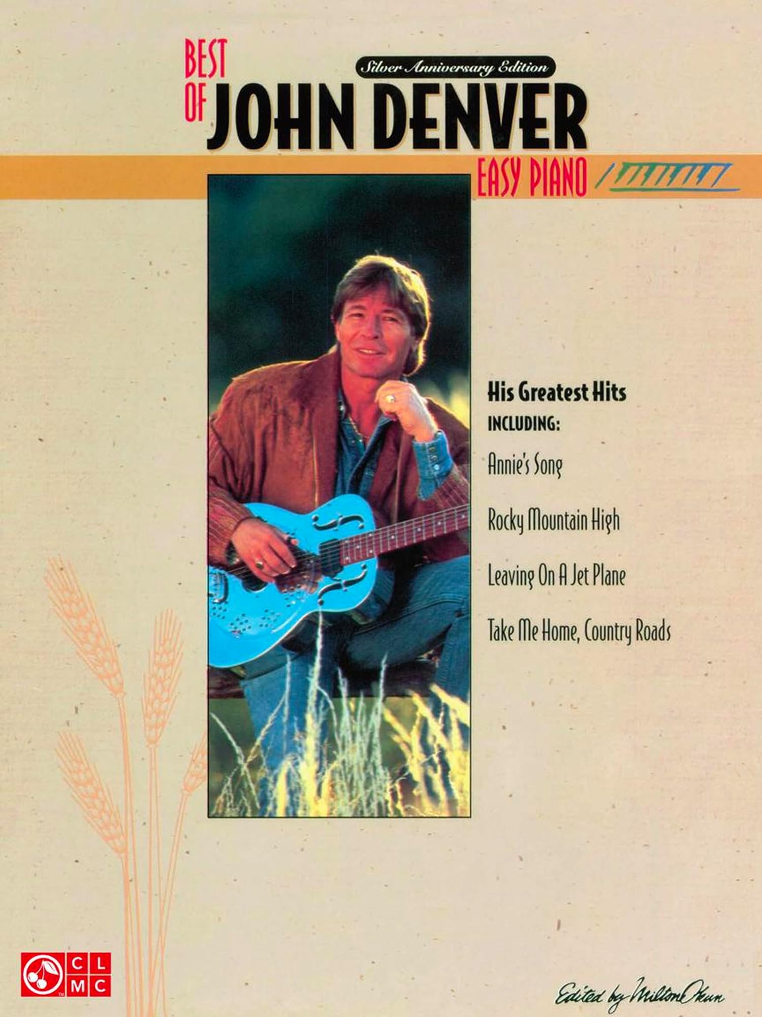 The Best of John Denver โ Easy Piano, Vocal and Guitar Chords | Classic Folk and Soft Rock Songbook | Beginner Friendly Sheet Music with 18 Songs Including Take Me Home Country Roads