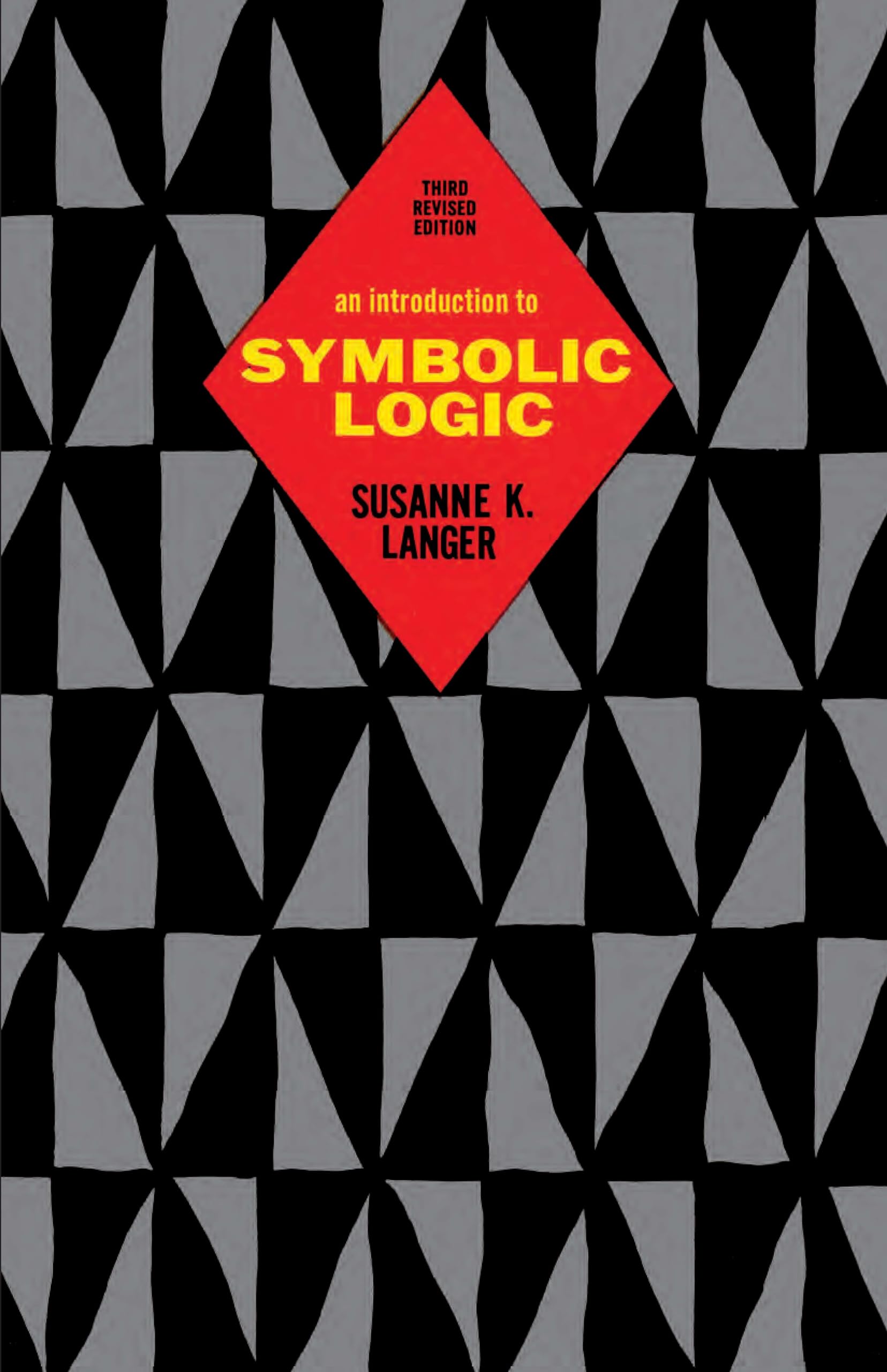 An Introduction to Symbolic Logic, 3rd Edition