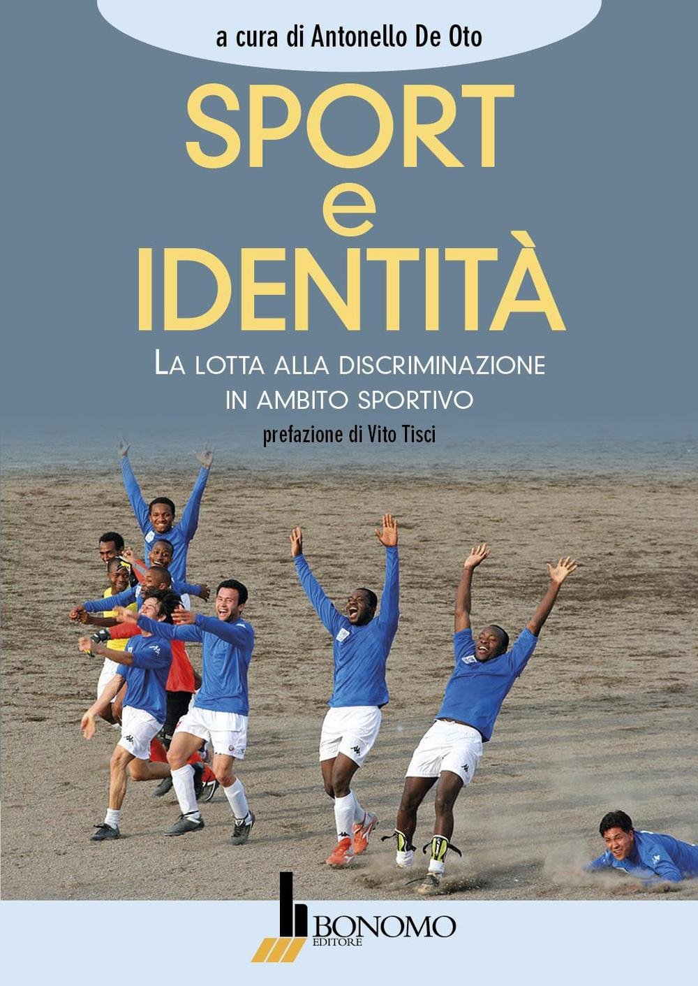 Sport E Identità. La Lotta Alla Discriminazione In Ambito Sportivo - 4