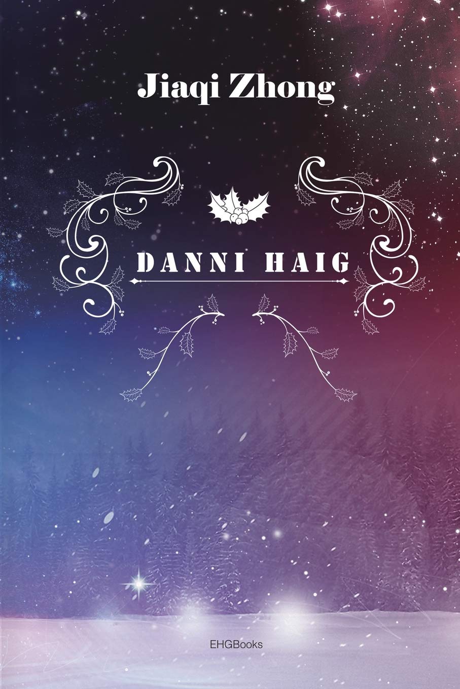 Danni Haig: 丹妮海格(国际英文版)