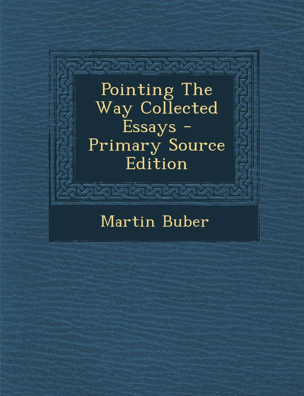 Buy Pointing the Way Collected Essays - Primary Source Edition — BookShops.in