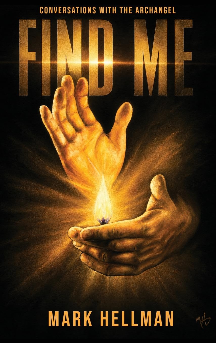 Find Me: Conversations With The Archangel