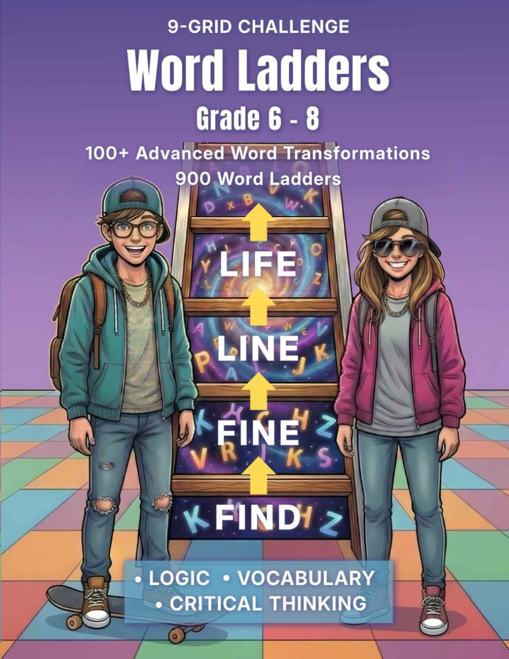 Word Ladders Grade 6-8: Word Ladders for Kids 6th Grade, 7th Grade, 8th Grade, Vocabulary Builder and Spelling Sharpener (Puzzling Puzzles)