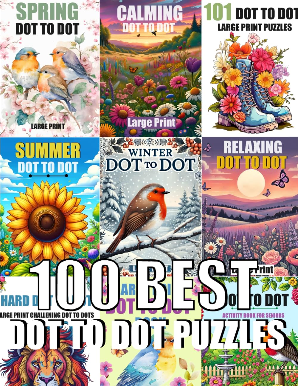 100 Dot to Dot Puzzles Best of 2024: The Best Jumbo Giant Dot-to-Dots For Adults and Seniors