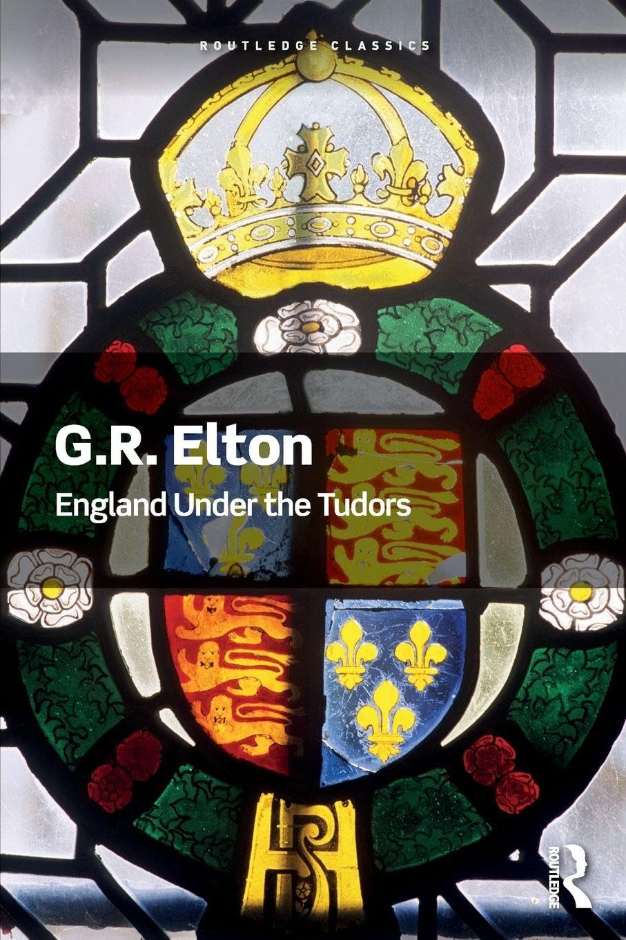 England Under the Tudors (Routledge Classics)