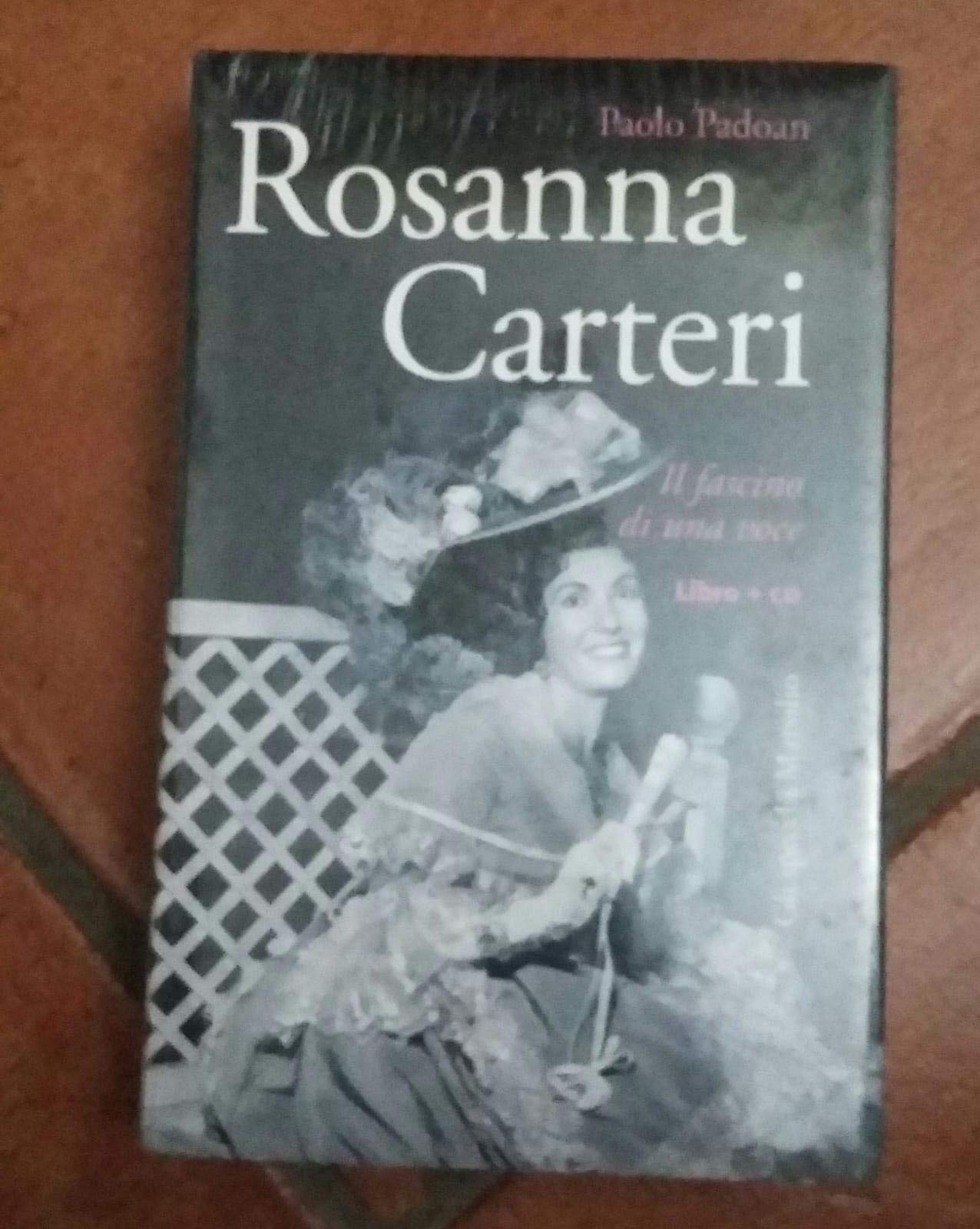 Rosanna Carteri. Il Fascino Di Una Voce. Con Cd Audio - 4