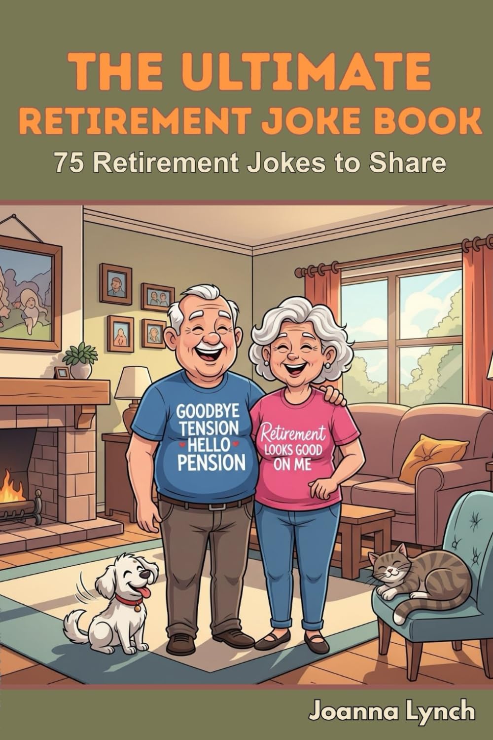 The Ultimate Retirement Joke Book: 75 Retirement Jokes to Share
