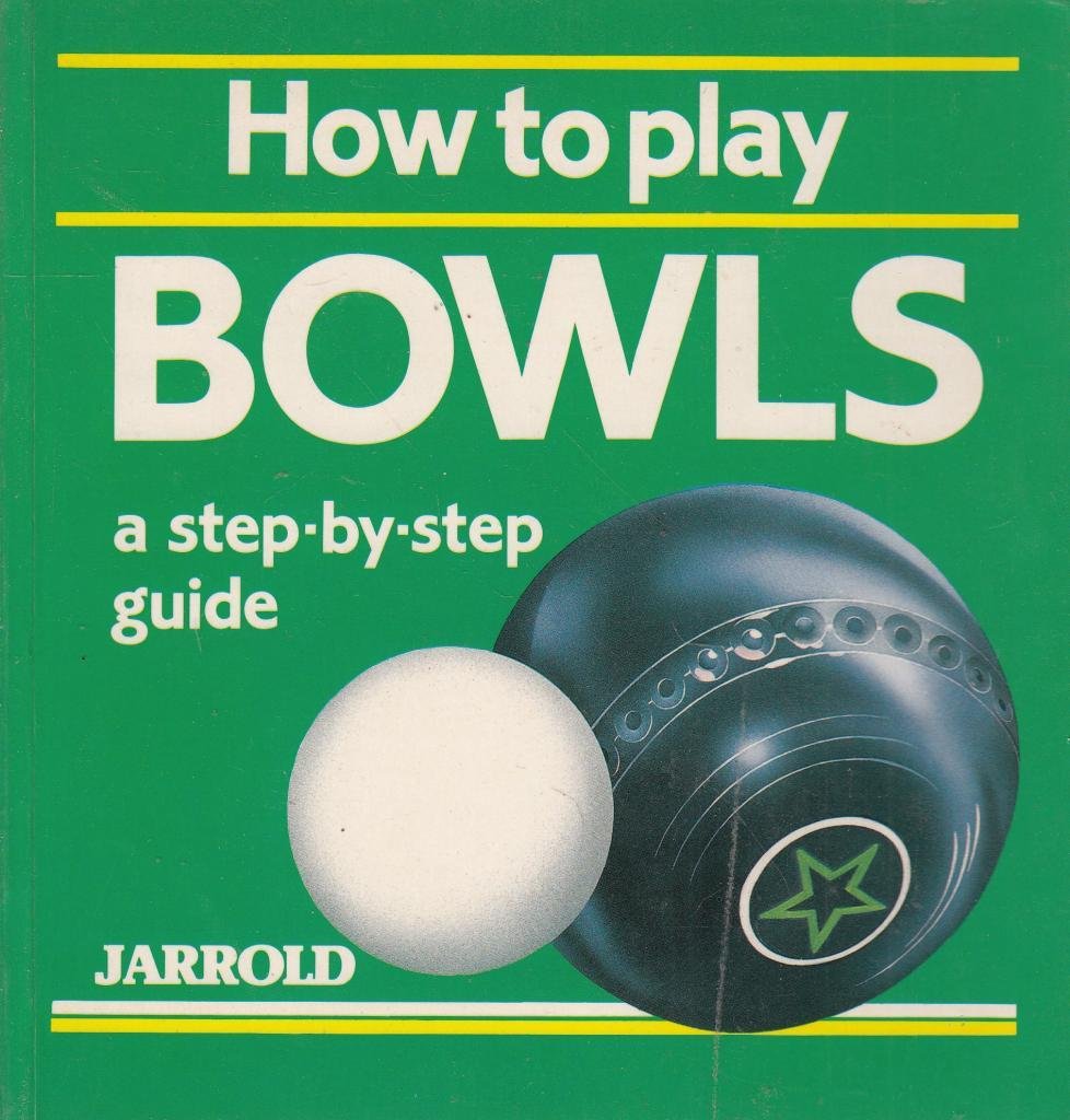 How to Play Bowls A Stepbystep Guide (Jarrold Sports Series) Amazon.co.uk Shaw, Mike, Ryan