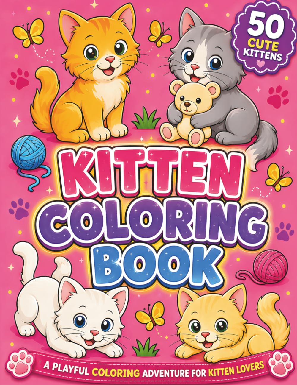 Cute Kitten Coloring Book: Discover 50 Adorable Kitten Breeds with Fun Facts and Bold, Easy-to-Color Pages (Pet Breed Coloring Books)