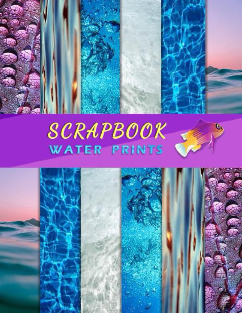Independently published WATER SCRAPBOOK PAPER: PHOTO PRINT CRAFT SHEETS for SCRAPBOOKING | 4 X 12 COLOR IMAGES | CUT & PASTE PREMIUM PRINTS