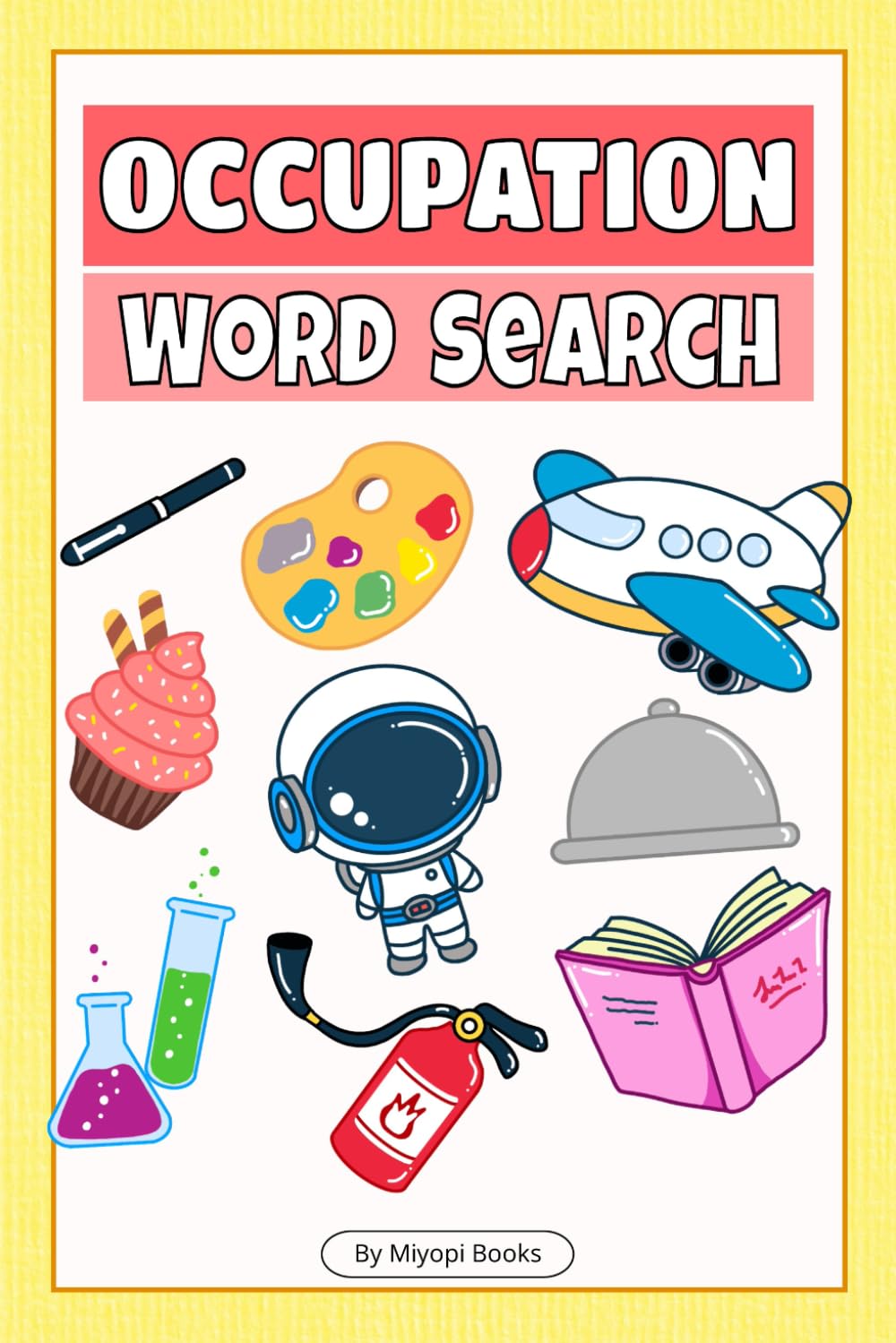 Occupation Word Search: Fun Jobs Themed Word Search Puzzles for Kids, Adults, and Seniors (Fun & Relaxing Word Search)