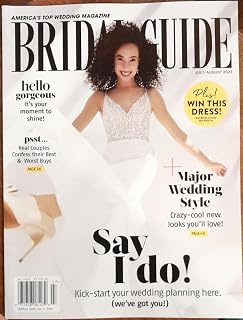 Bridal Guide Magazine July August 2023 Major Wedding Style Say I Do!