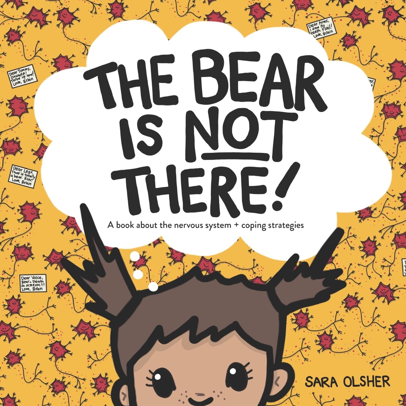The Bear is Not There: A Book About the Nervous System + Coping Strategies: 2 (Emotions: Identifying, Understanding, Managing, + Regulating)