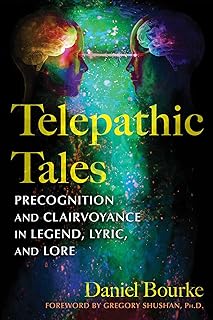 Telepathic Tales: Precognition and Clairvoyance in Legend, Lyric, and Lore
