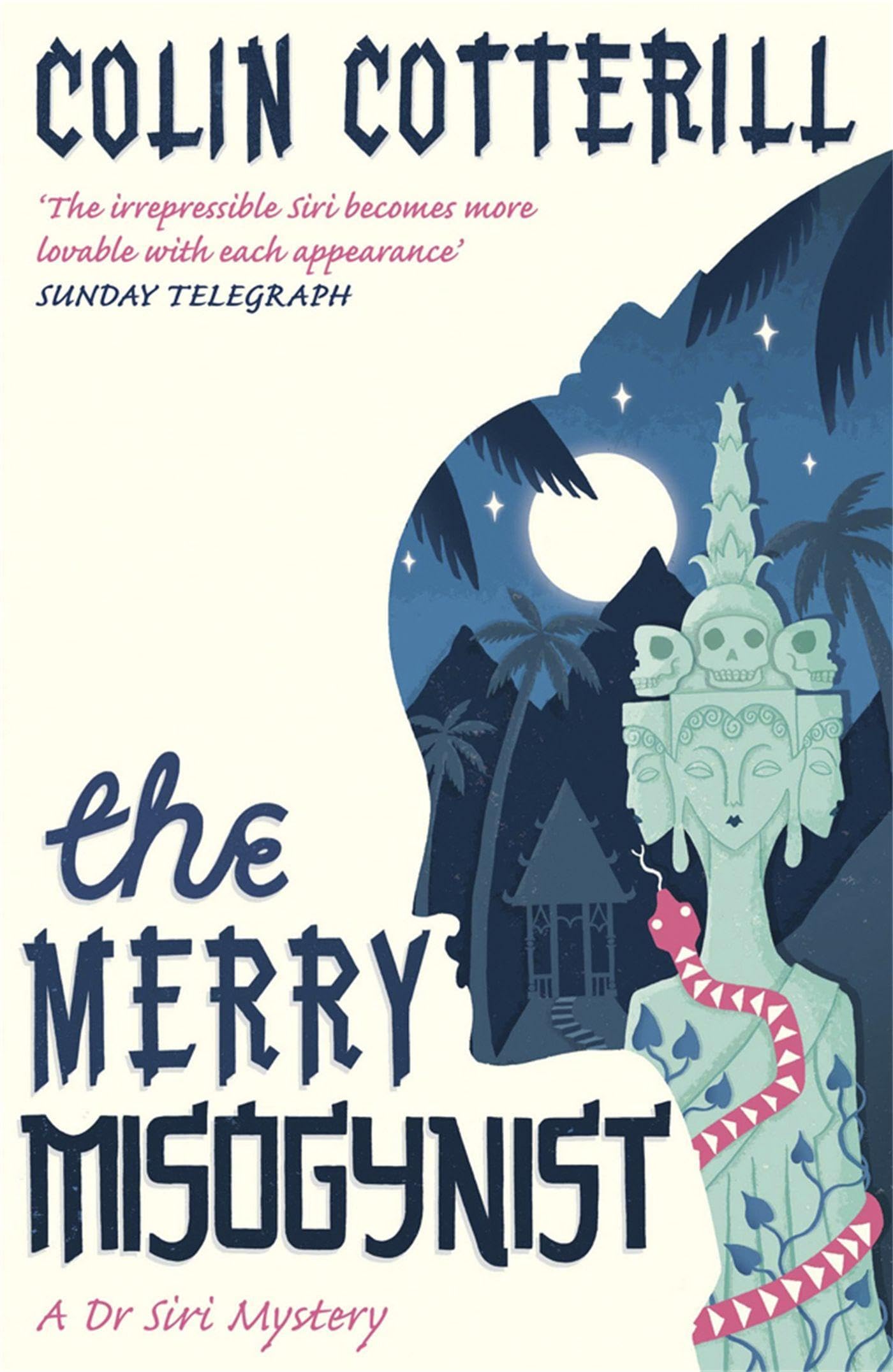 The Merry Misogynist by Colin Cotterill PAPERBACK 9781849161961