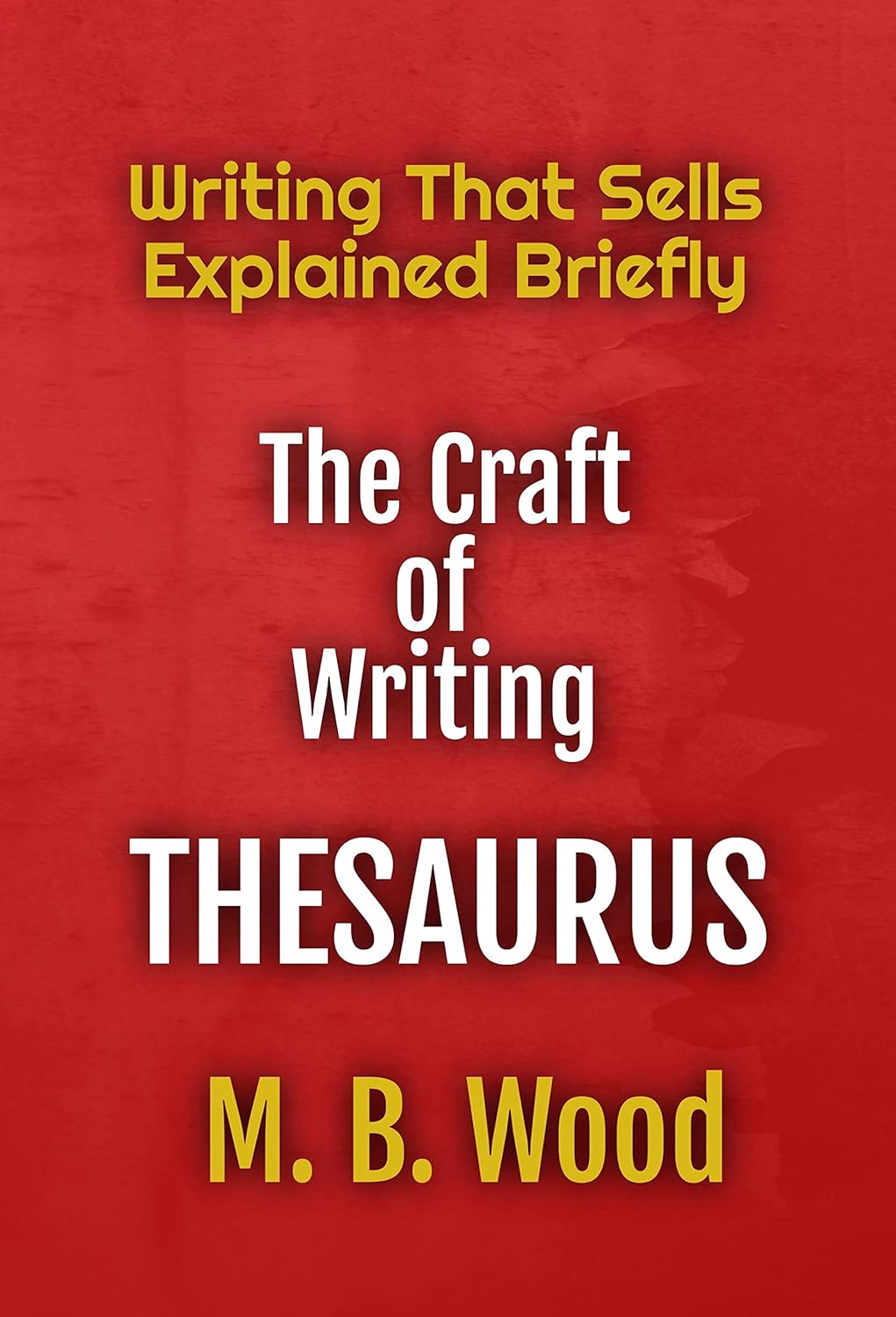The Craft of Writing Thesaurus Writing That Sells