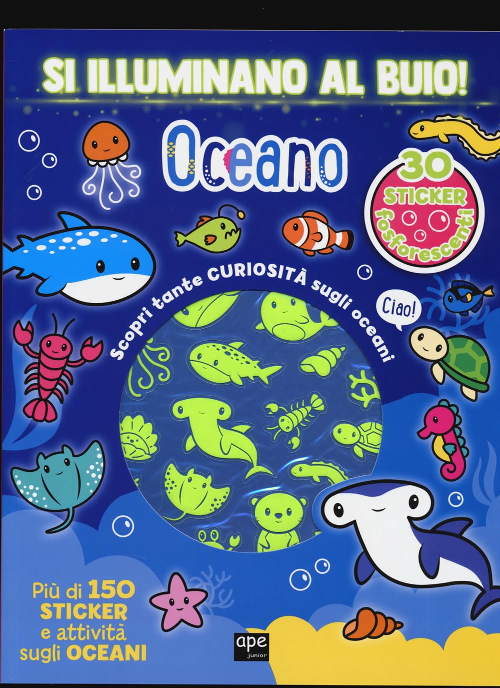 Oceano. Si Illuminano Al Buio! Ediz. A Colori - 4