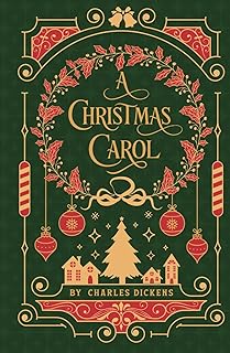 A Christmas Carol (Illustrated): Classic 1843 Edition with Original Illustrations