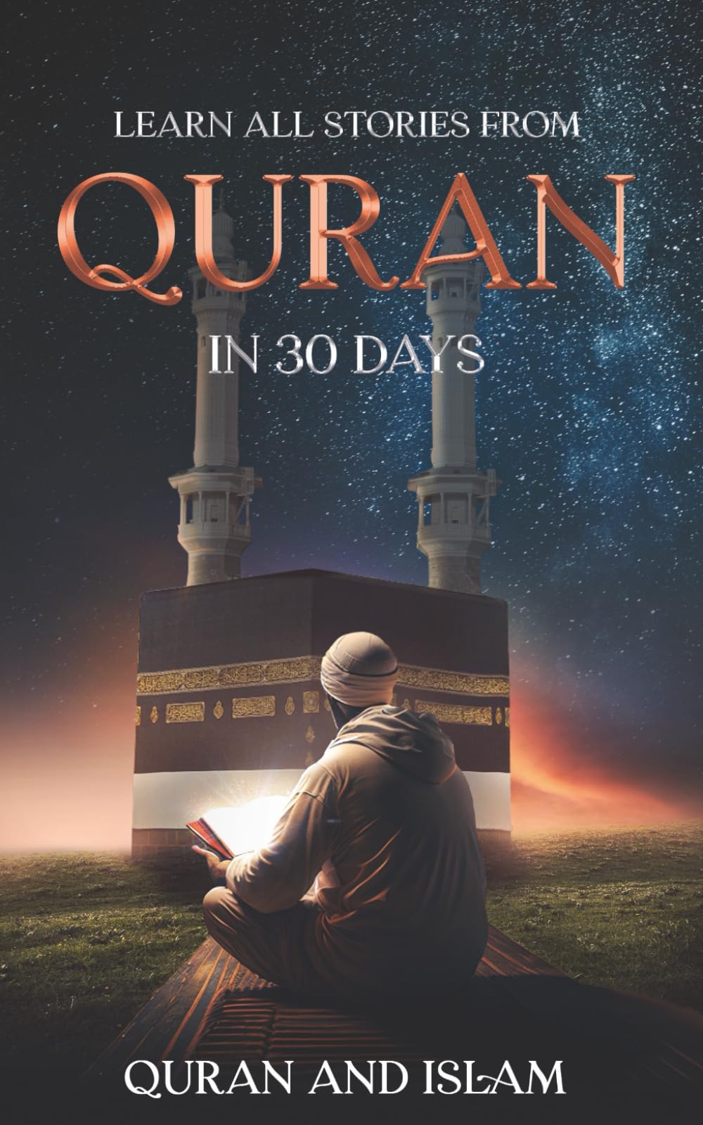 Learn All The Stories From Quran In 30 Days