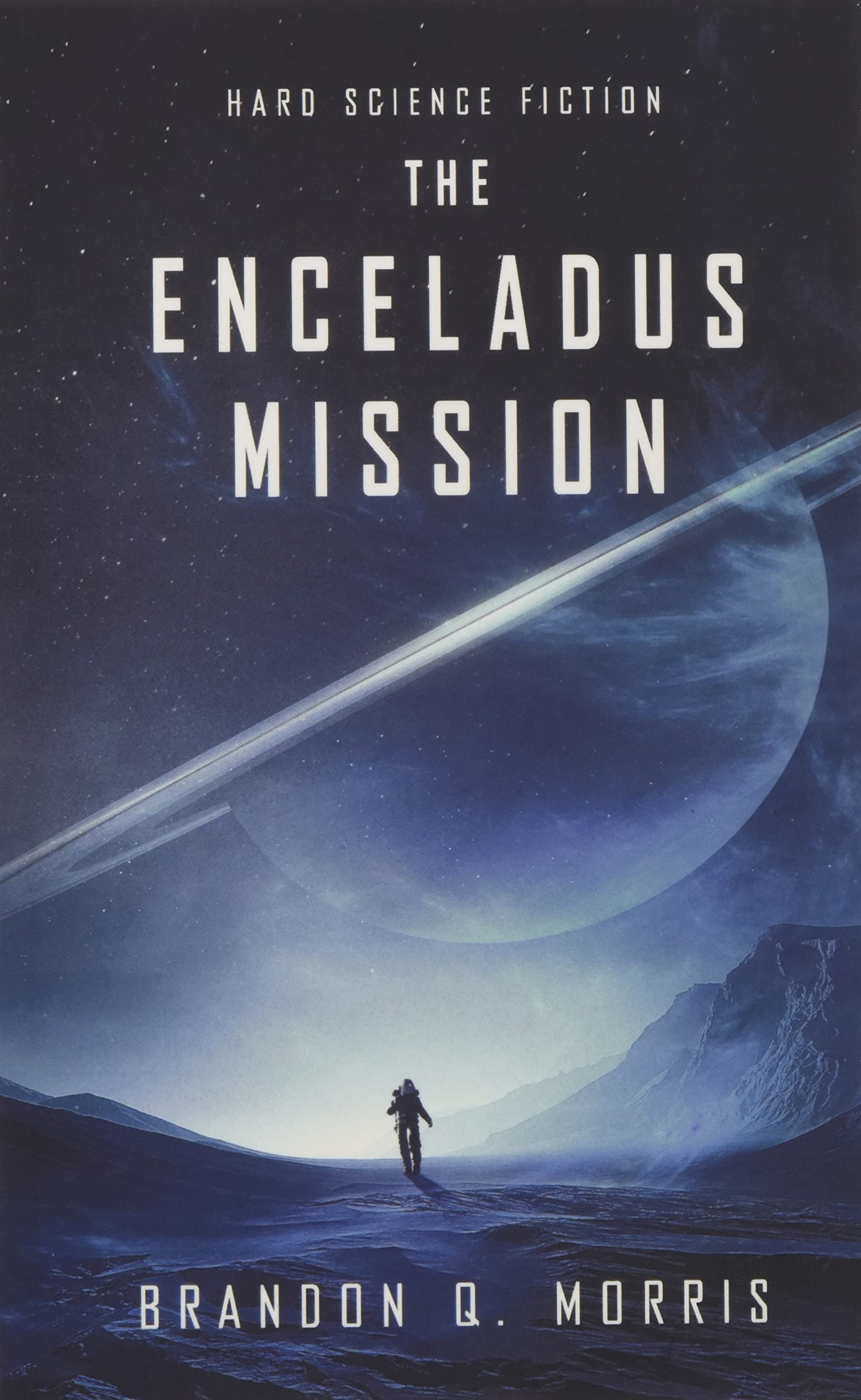 The Enceladus Mission: Hard Science Fiction (Ice Moon)