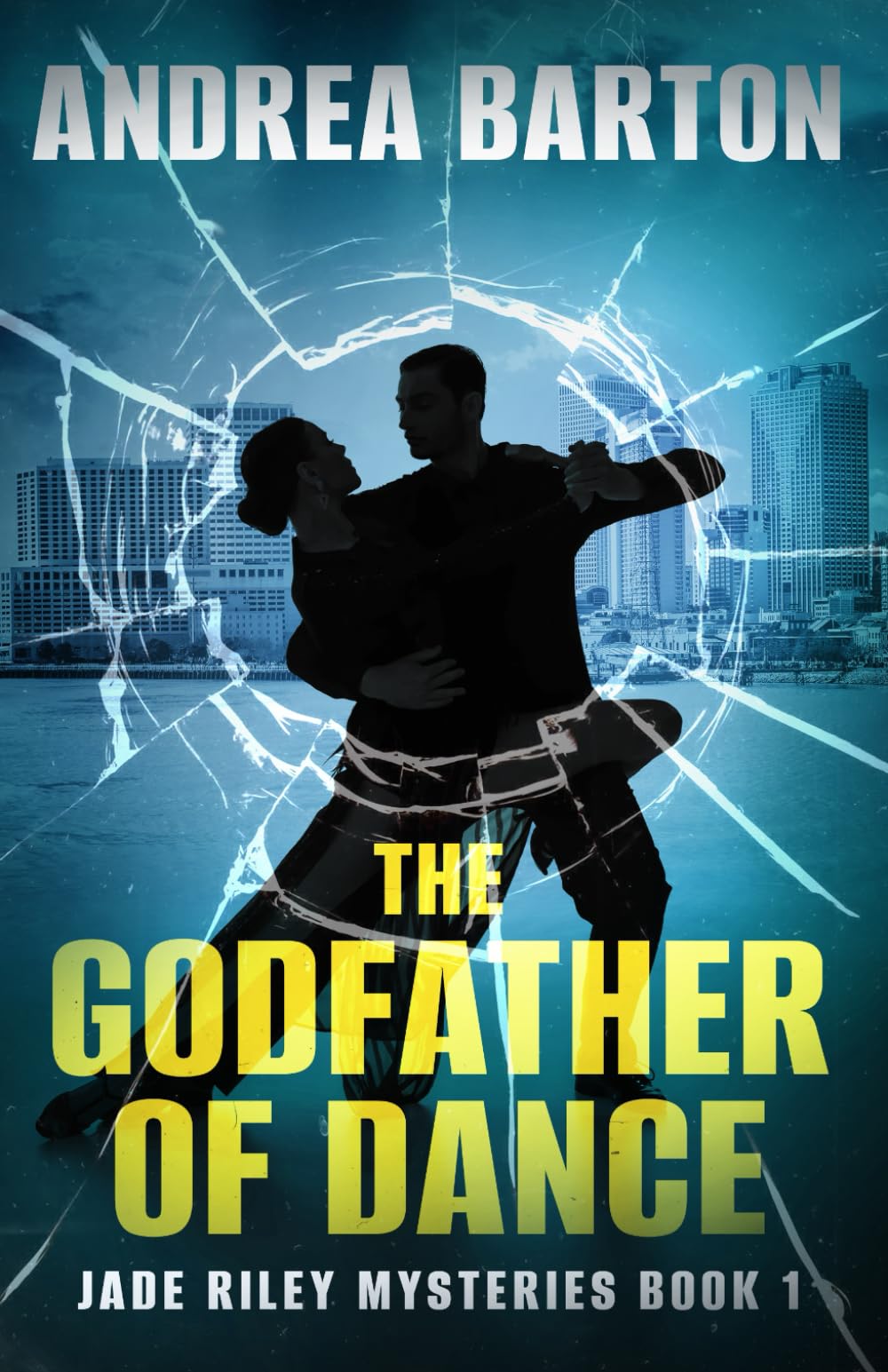 The Godfather of Dance (Jade Riley Mysteries)
