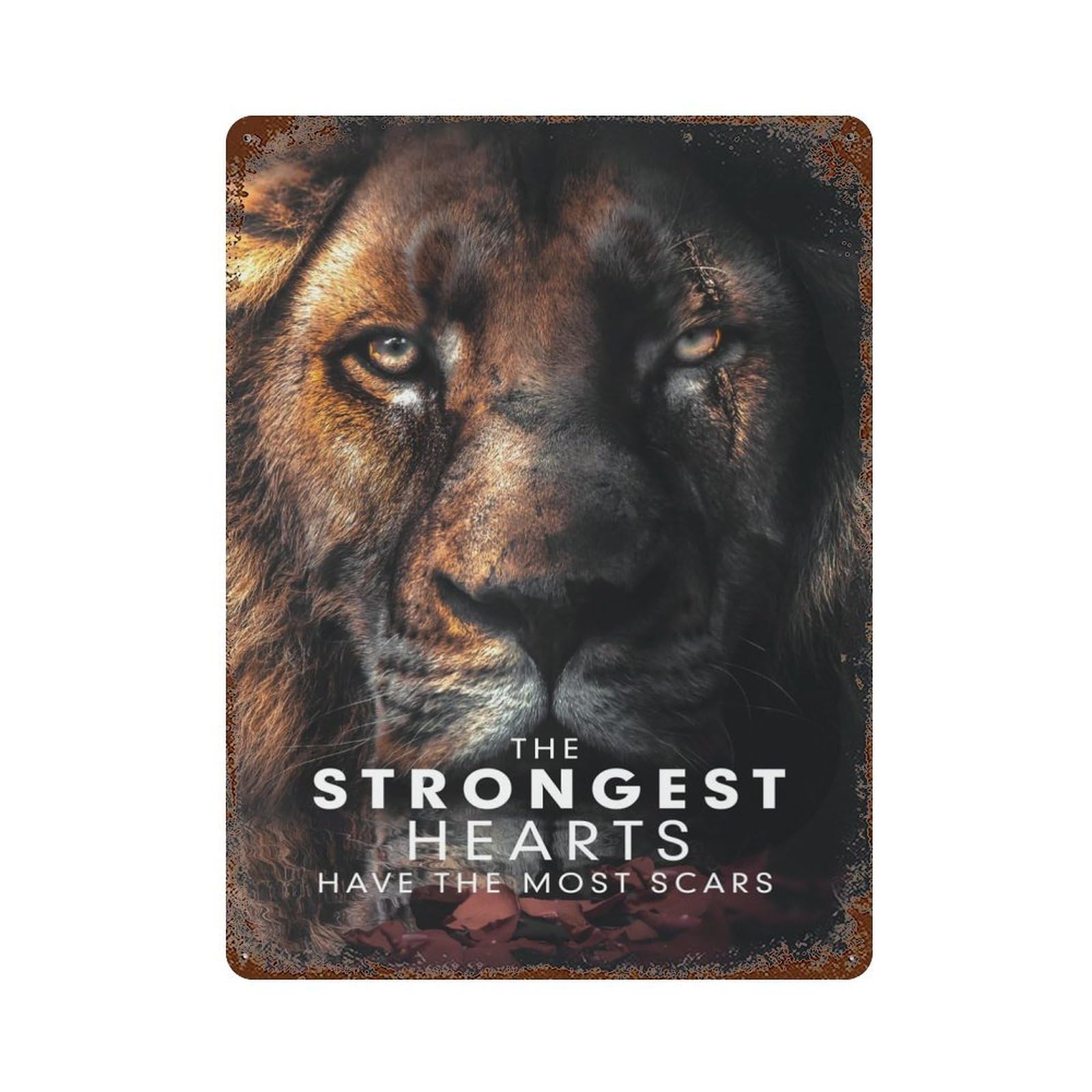 Most Scars Motivation Rust Effect Tin Sign 15.7"x11.8", Ideal for Farmhouse, Kitchen And Entryway Decor