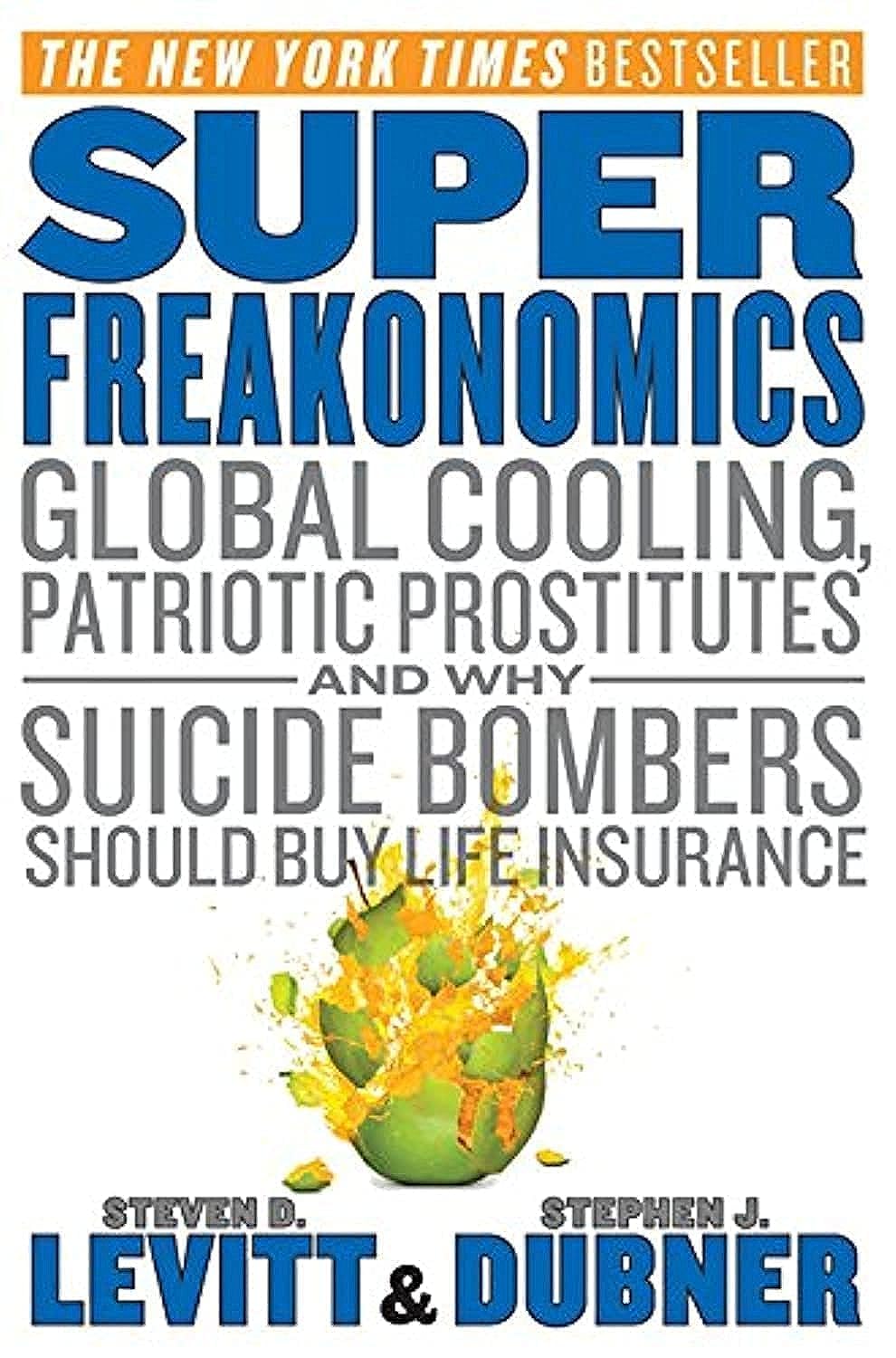 Steven D. LevittSuperfreakonomics