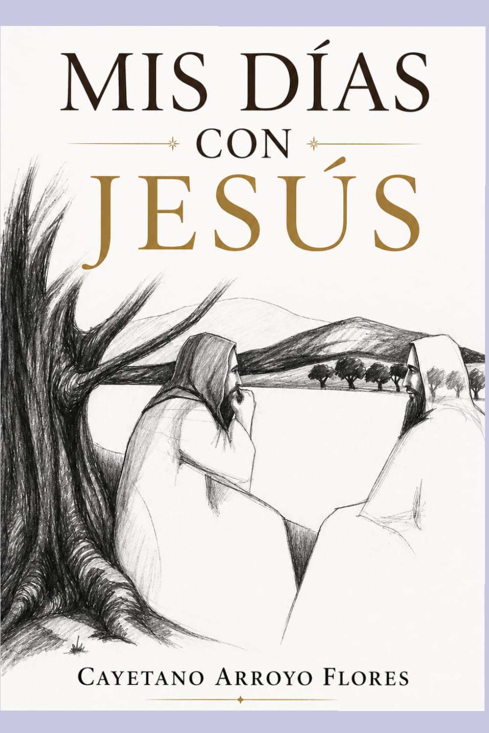 MIS DÍAS CON JESUS