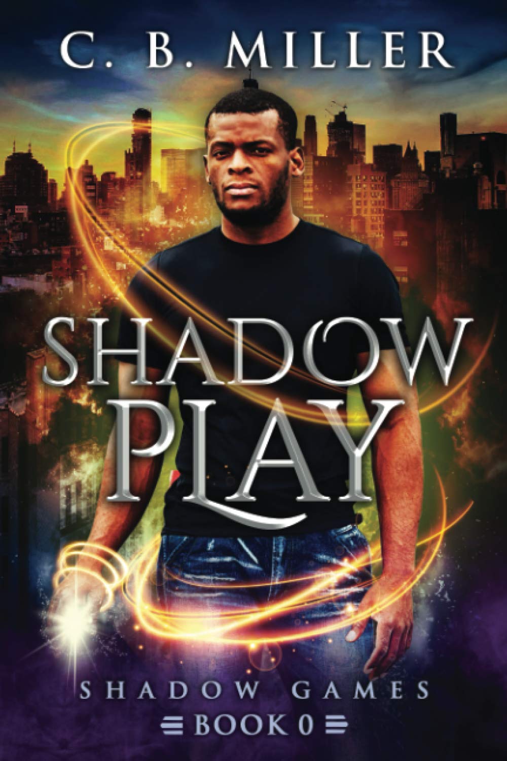 Shadow Play: Shadow Games Book 0