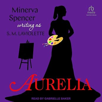Aurelia Audiobook by Minerva Spencer episode artwork