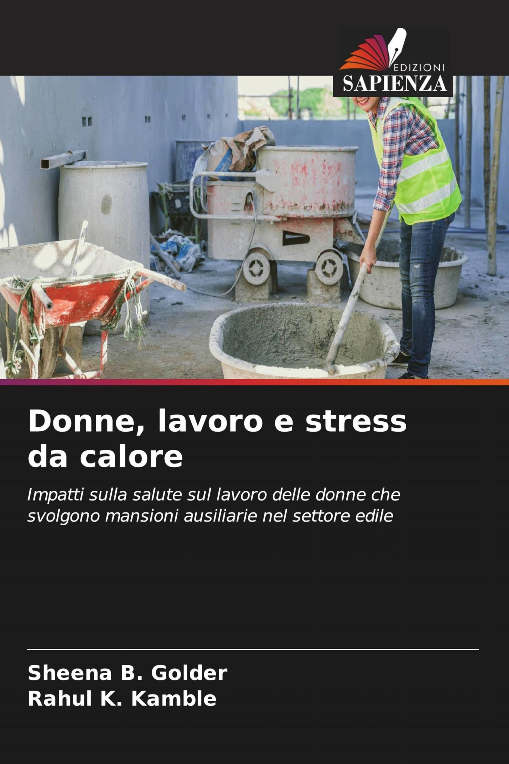 Donne, lavoro e stress da calore: Impatti sulla salute sul lavoro delle donne che svolgono mansioni ausiliarie nel settore edile