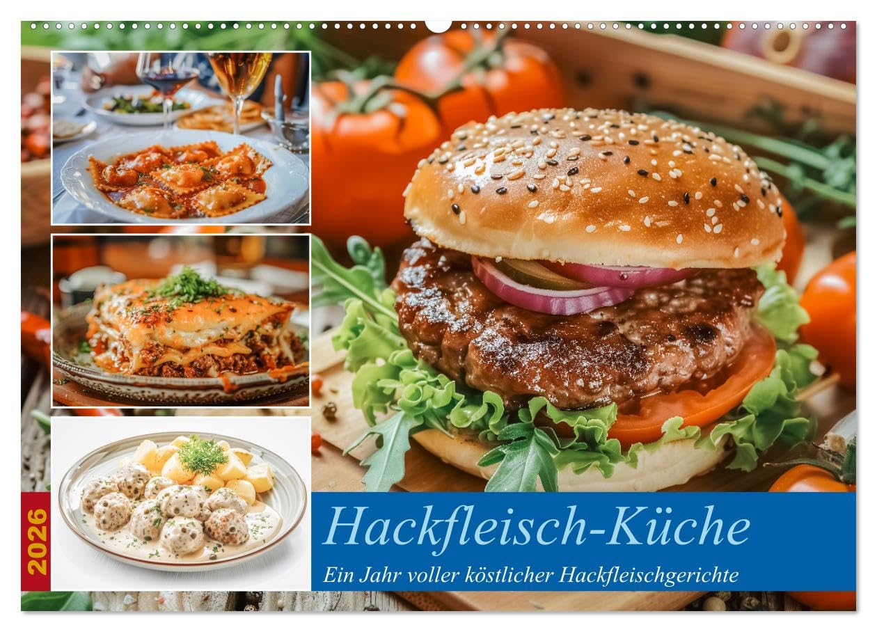 Hackfleisch-Küche (Wandkalender 2026 DIN A2 quer), CALVENDO Monatskalender: Entdecken Sie die kulinarische Vielfalt von Hackfleisch mit unserem Hackfleisch-Küche Kalender. (CALVENDO Lifestyle)