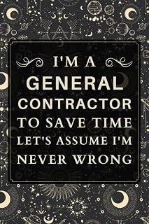 General Contractor Gifts: Blank Lined Notebook Journal, a Funny and Appreciation Thank You Gift for General Contractor to Write in